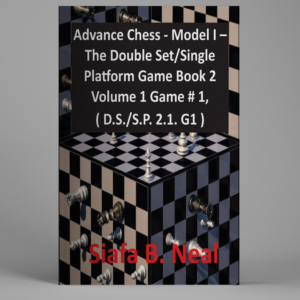 Advance Chess The Double Set/Single Platform Game Book 2 Volume 1