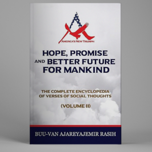 Hope, Promise and Better Future for Mankind