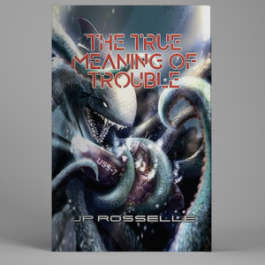 The True Meaning of Trouble